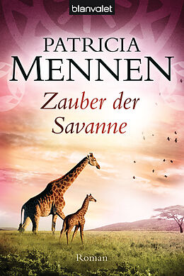 E-Book (epub) Zauber der Savanne von Patricia Mennen