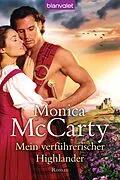 E-Book (epub) Mein verführerischer Highlander von Monica McCarty