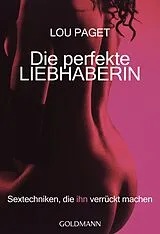 E-Book (epub) Die perfekte Liebhaberin von Lou Paget