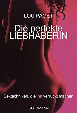 E-Book (epub) Die perfekte Liebhaberin von Lou Paget