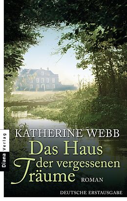 E-Book (epub) Das Haus der vergessenen Träume von Katherine Webb