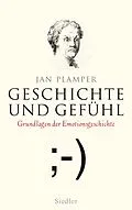 E-Book (epub) Geschichte und Gefühl von Jan Plamper