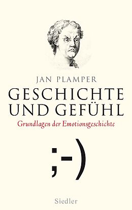 E-Book (epub) Geschichte und Gefühl von Jan Plamper