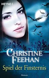 E-Book (epub) Spiel der Finsternis von Christine Feehan