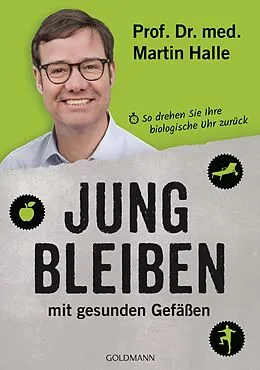 E-Book (epub) Jung bleiben mit gesunden Gefäßen von Martin Halle