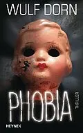 E-Book (epub) Phobia von Wulf Dorn