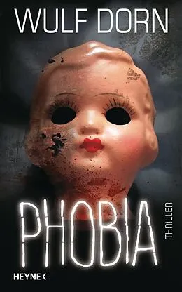 E-Book (epub) Phobia von Wulf Dorn