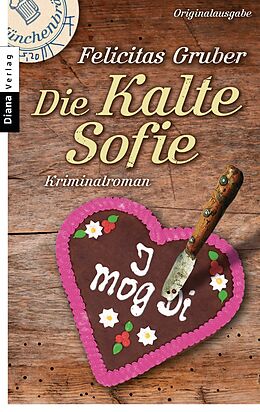 E-Book (epub) Die Kalte Sofie von Felicitas Gruber