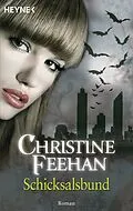E-Book (epub) Schicksalsbund von Christine Feehan