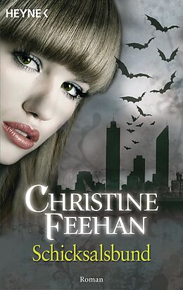 E-Book (epub) Schicksalsbund von Christine Feehan