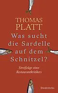 E-Book (epub) Was sucht die Sardelle auf dem Schnitzel? von Thomas Platt