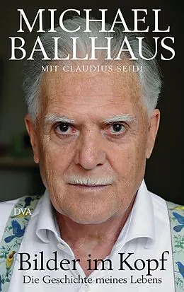 E-Book (epub) Bilder im Kopf von Michael Ballhaus, Claudius Seidl