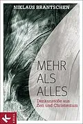 E-Book (epub) Mehr als alles von Niklaus Brantschen SJ