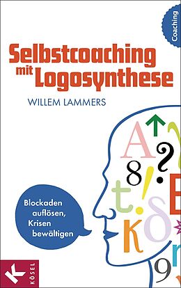 E-Book (epub) Selbstcoaching mit Logosynthese von Willem Lammers