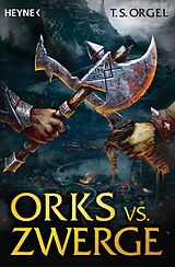 E-Book (epub) Orks vs. Zwerge von T.S. Orgel