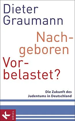 E-Book (epub) Nachgeboren  vorbelastet? von Dieter Graumann