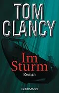 E-Book (epub) Im Sturm von Tom Clancy