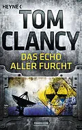 E-Book (epub) Das Echo aller Furcht von Tom Clancy