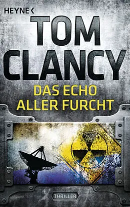 E-Book (epub) Das Echo aller Furcht von Tom Clancy