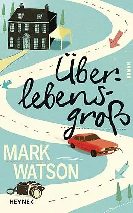 E-Book (epub) Überlebensgroß von Mark Watson