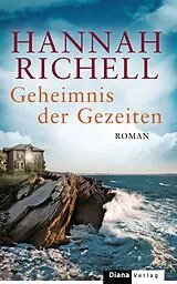 E-Book (epub) Geheimnis der Gezeiten von Hannah Richell