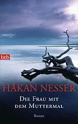 ePUB Die Frau mit dem Muttermal von Håkan Nesser