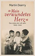 E-Book (epub) Mein verwundetes Herz von Martin Doerry