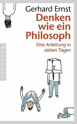 E-Book (epub) Denken wie ein Philosoph von Gerhard Ernst