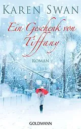 E-Book (epub) Ein Geschenk von Tiffany von Karen Swan