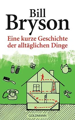 E-Book (epub) Eine kurze Geschichte der alltäglichen Dinge von Bill Bryson