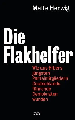 E-Book (epub) Die Flakhelfer von Malte Herwig