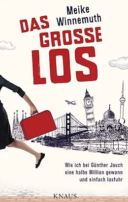 E-Book (epub) Das große Los von Meike Winnemuth