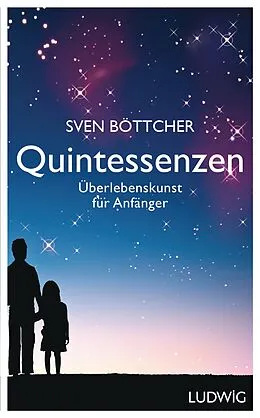 E-Book (epub) Quintessenzen von Sven Böttcher