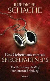 E-Book (epub) Das Geheimnis meines Spiegelpartners von Ruediger Schache