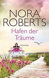 E-Book (epub) Hafen der Träume von Nora Roberts
