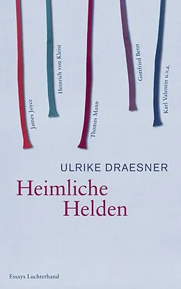 E-Book (epub) Heimliche Helden von Ulrike Draesner