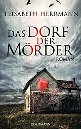 E-Book (epub) Das Dorf der Mörder von Elisabeth Herrmann
