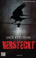 E-Book (epub) Versteckt von Jack Ketchum