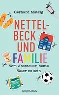 E-Book (epub) Nettelbeck und Familie von Gerhard Matzig