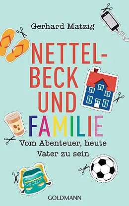 E-Book (epub) Nettelbeck und Familie von Gerhard Matzig