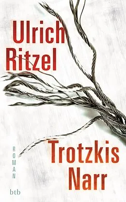 E-Book (epub) Trotzkis Narr von Ulrich Ritzel