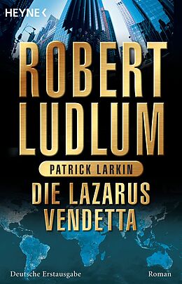E-Book (epub) Die Lazarus-Vendetta von Robert Ludlum, Patrick Larkin