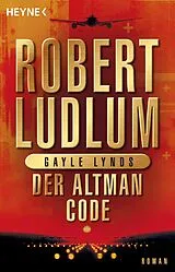 E-Book (epub) Der Altman-Code von Robert Ludlum, Gayle Lynds