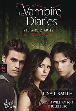 E-Book (epub) The Vampire Diaries - Stefan's Diaries - Fluch der Finsternis von Lisa J. Smith