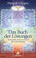 E-Book (epub) Das Buch der Lösungen von Deepak Chopra