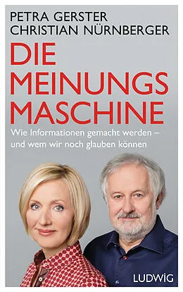 E-Book (epub) Die Meinungsmaschine von Petra Gerster, Christian Nürnberger