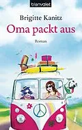 E-Book (epub) Oma packt aus von Brigitte Kanitz