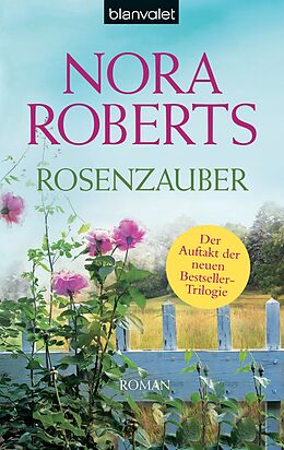 E-Book (epub) Rosenzauber von Nora Roberts
