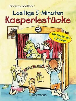 E-Book (epub) Lustige 5-Minuten-Kasperlestücke von Christa Boekholt