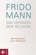 E-Book (epub) Das Versagen der Religion von Frido Mann